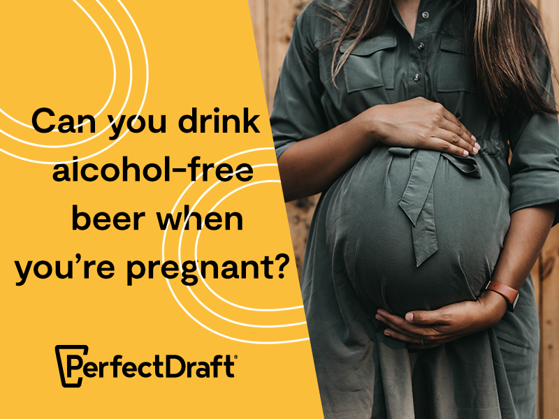 Can you drink alcohol free beer when you're pregnant